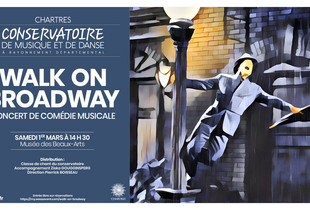 Walk on Broadway – Comédie musicale du Conservatoire