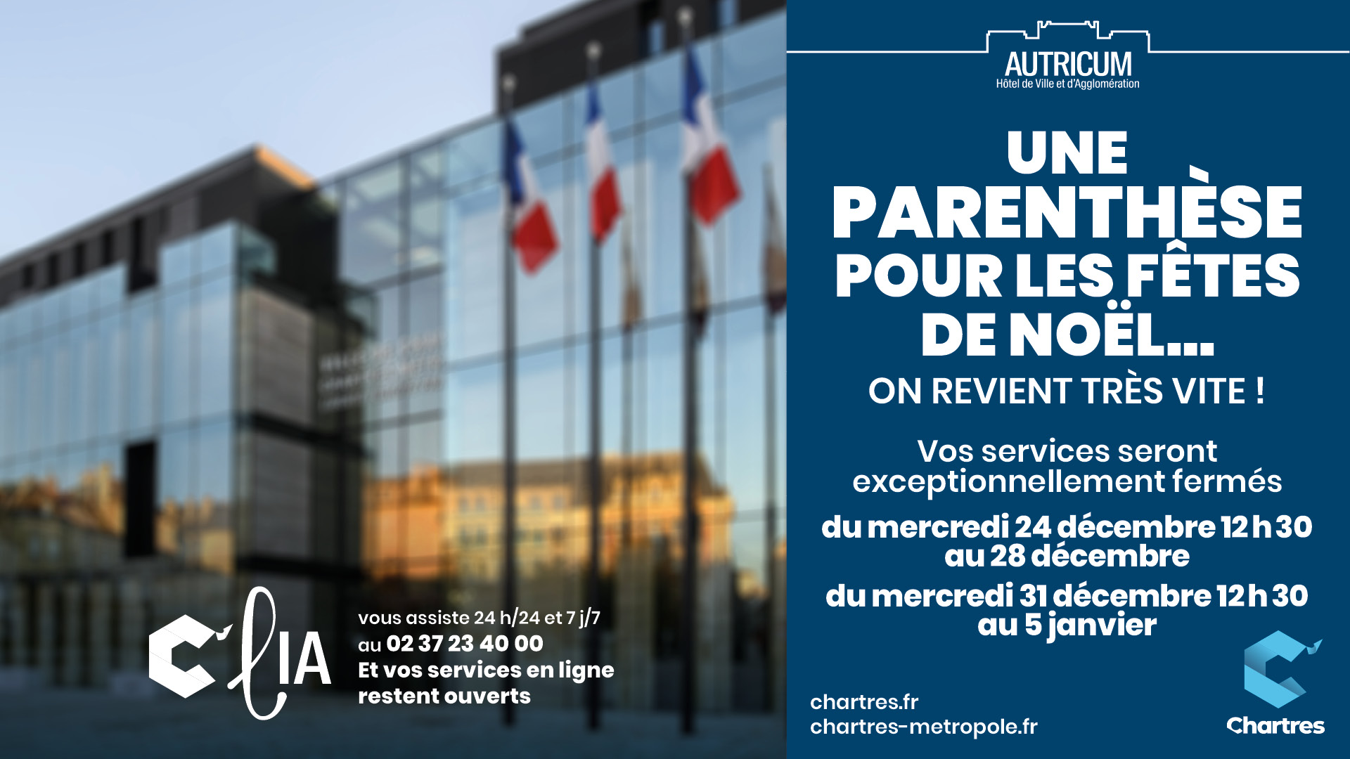 Fermeture exceptionnelle d’Autricum – Hôtel de Ville du 24 au 28 décembre et du 31 décembre au 5 janvier Fermeture exceptionnelle d’Autricum – Hôtel de Ville du 24 au 28 décembre et du 31 décembre au 5 janvier