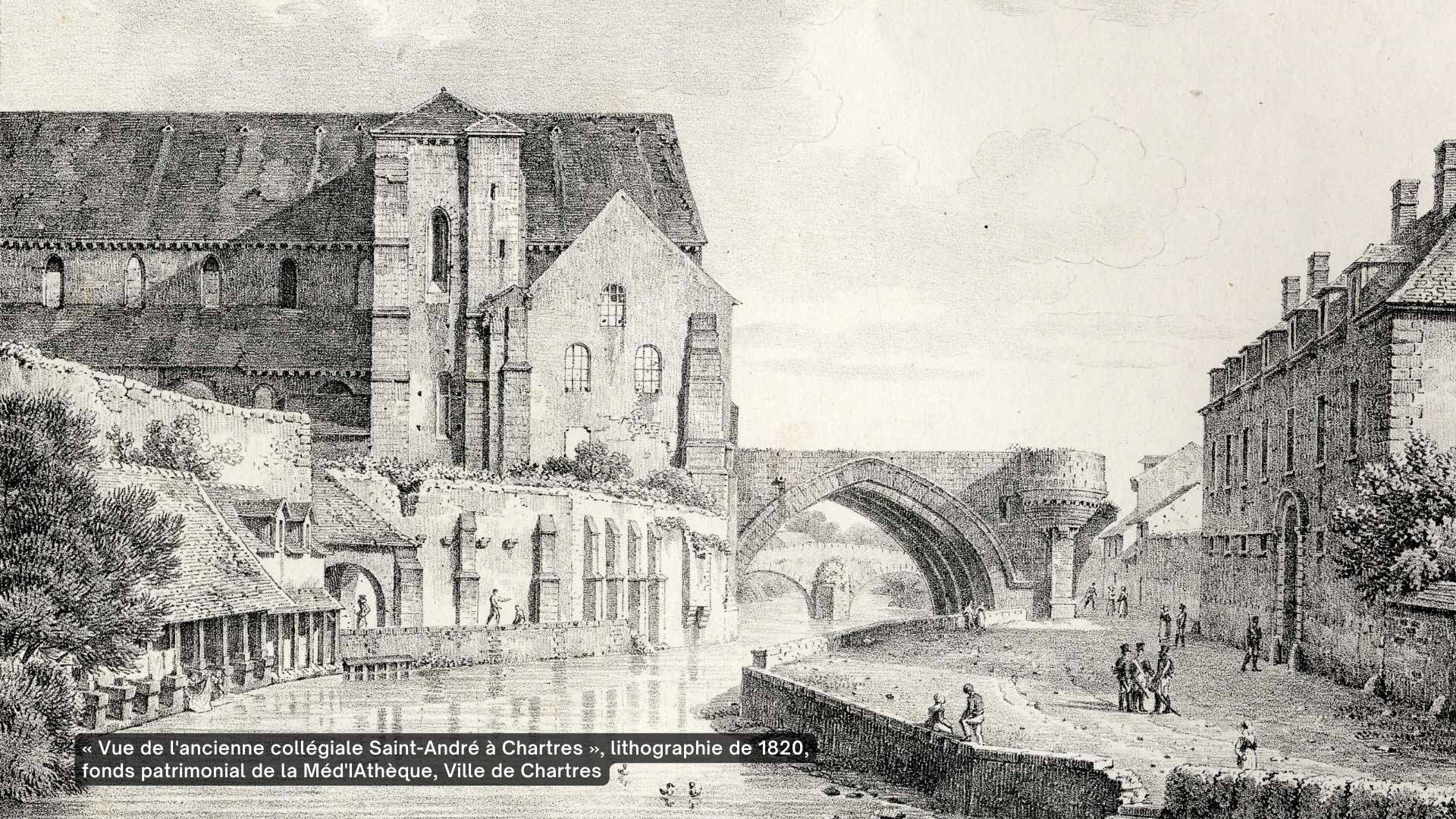 Collégiale Saint-André : au XIXe siècle, un monument délaissé « Vue de l'ancienne collégiale Saint-André à Chartres », lithographie de 1820, fonds patrimonial de la Méd'IAthèque, Ville de Chartres